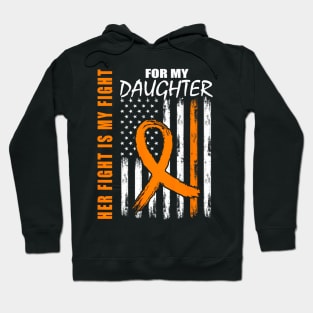 Her Fight Is My Fight Daughter Leukemia Awareness Flag Hoodie